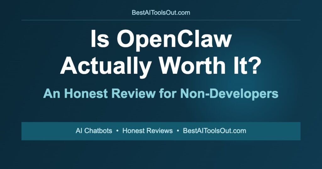 Is OpenClaw Actually Worth It? An honest review for non-developers